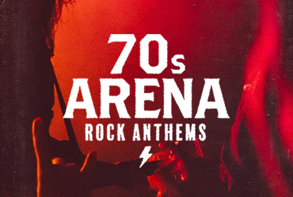 70s Arena Rock Anthems