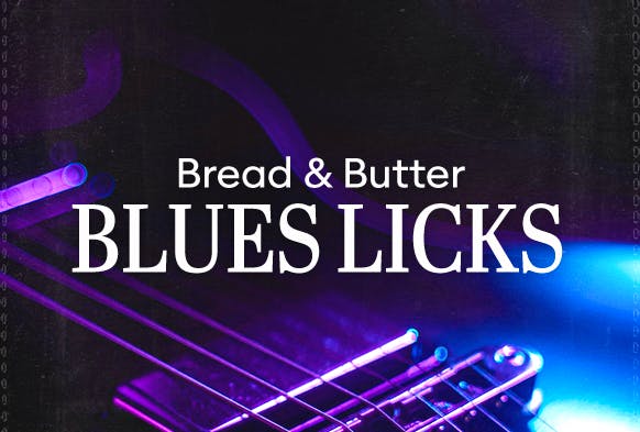 Bread & Butter Butter Blues Licks